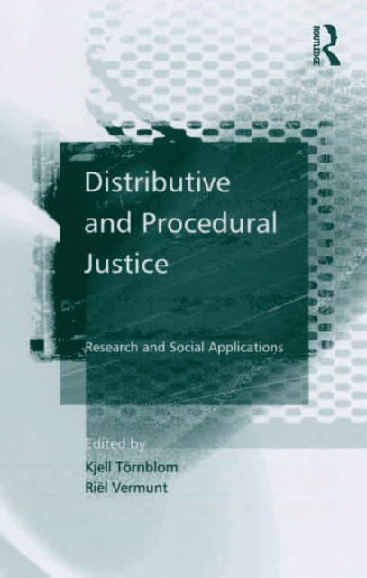 Riel Vermunt, Kjell Tornblom - Distributive and Procedural Justice, E-bok