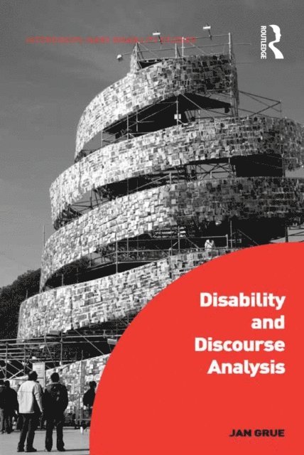 Jan Grue - Disability and Discourse Analysis, E-bok