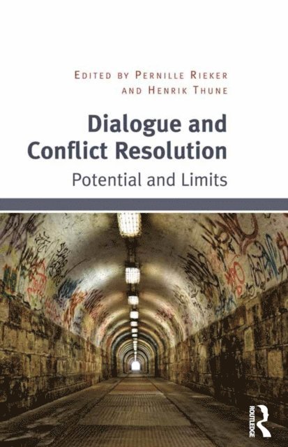 Henrik Thune, Pernille Rieker - Dialogue and Conflict Resolution, E-bok