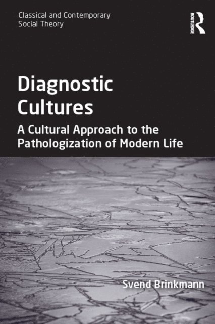 Svend Brinkmann - Diagnostic Cultures, E-bok