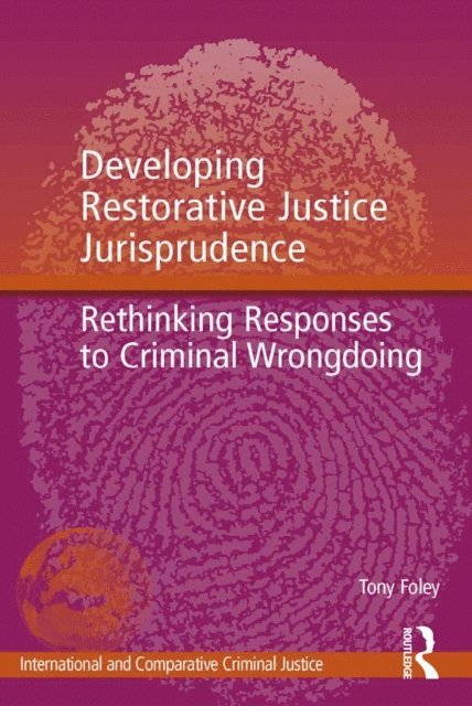 Tony Foley - Developing Restorative Justice Jurisprudence, E-bok