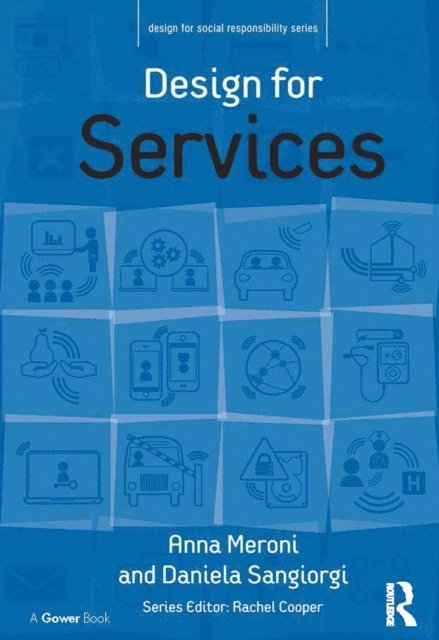 Daniela Sangiorgi, Anna Meroni - Design for Services, E-bok