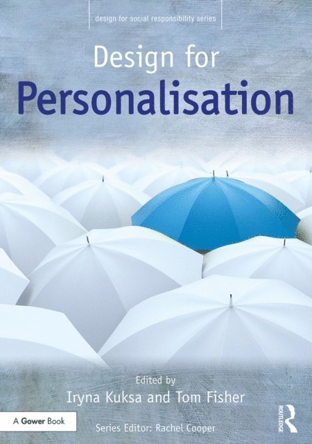 Tom Fisher, Iryna Kuksa - Design for Personalisation, E-bok