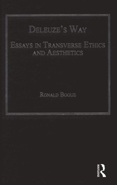 Ronald Bogue - Deleuze's Way, E-bok
