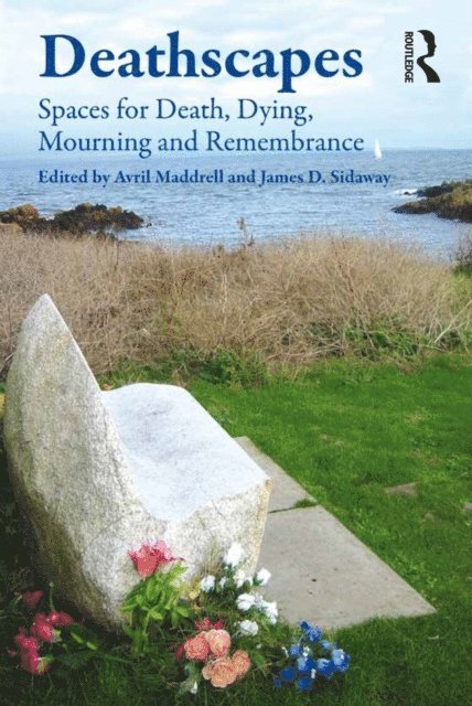 James D. Sidaway, Avril Maddrell - Deathscapes, E-bok