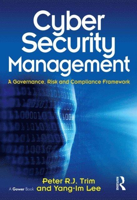 Yang-Im Lee, Peter Trim - Cyber Security Management, E-bok