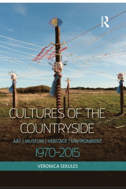 Veronica Sekules - Cultures of the Countryside, E-bok