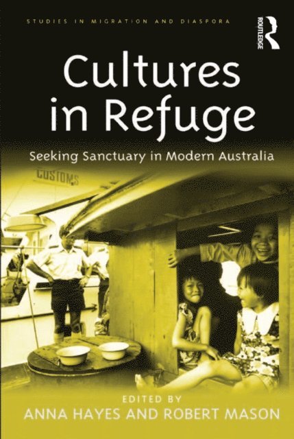 Anna Hayes, Robert Mason - Cultures in Refuge, E-bok