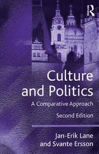 Svante Ersson, Jan-Erik Lane - Culture and Politics, E-bok
