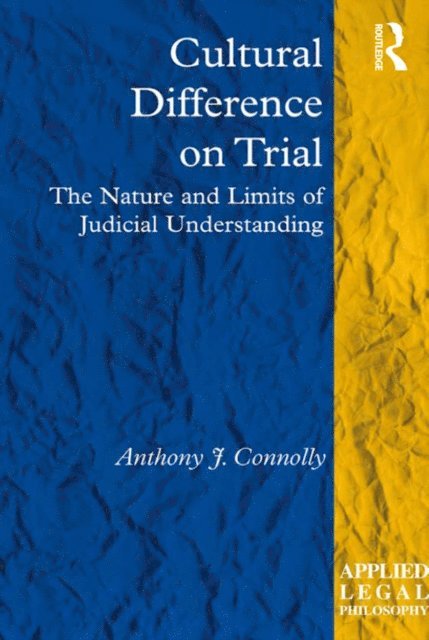 Anthony J. Connolly - Cultural Difference on Trial, E-bok