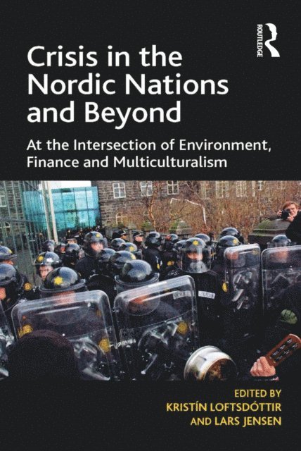 Lars Jensen, Kristin Loftsdottir - Crisis in the Nordic Nations and Beyond, E-bok