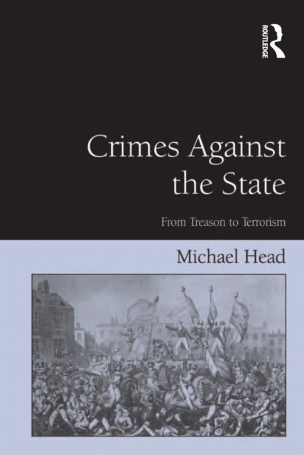 Michael Head - Crimes Against The State, E-bok