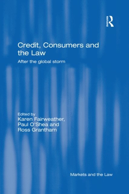 Ross Grantham, Paul O'Shea, Karen Fairweather - Credit, Consumers and the Law, E-bok