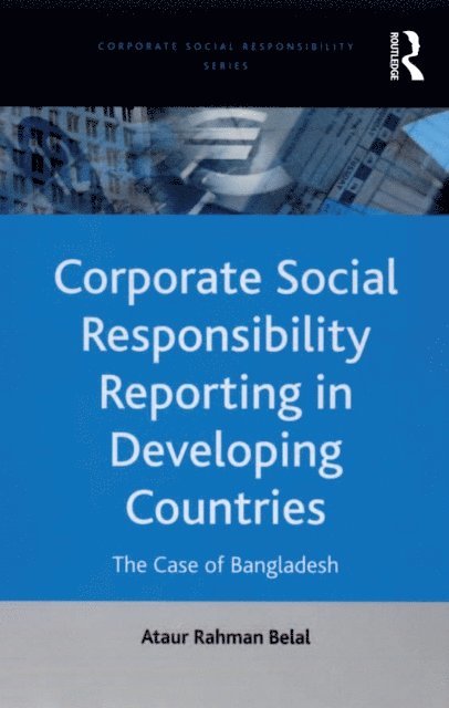 Ataur Rahman Belal - Corporate Social Responsibility Reporting in Developing Countries, E-bok