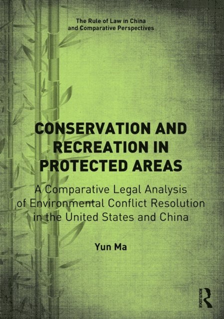 Yun Ma - Conservation and Recreation in Protected Areas, E-bok