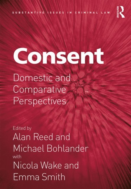 Emma Smith, Nicola Wake, Michael Bohlander, Alan Reed - Consent, E-bok