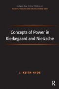Concepts of Power in Kierkegaard and Nietzsche