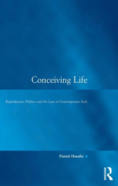 Patrick Hanafin - Conceiving Life, E-bok