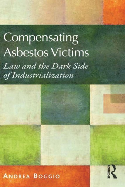 Andrea Boggio - Compensating Asbestos Victims, E-bok