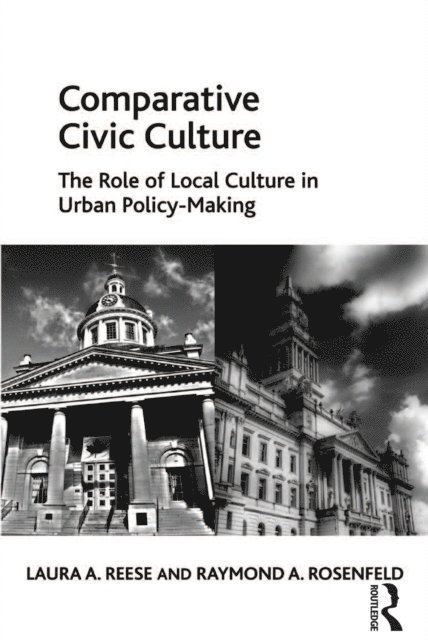 Raymond A. Rosenfeld, Laura A. Reese - Comparative Civic Culture, E-bok