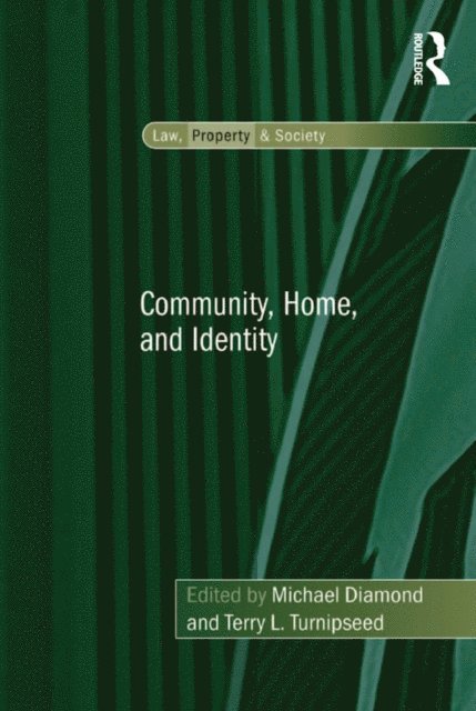 Terry L. Turnipseed, Michael Diamond - Community, Home, and Identity, E-bok