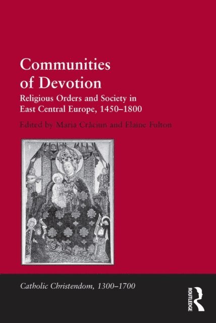 Maria Craciun, Elaine Fulton - Communities of Devotion, E-bok