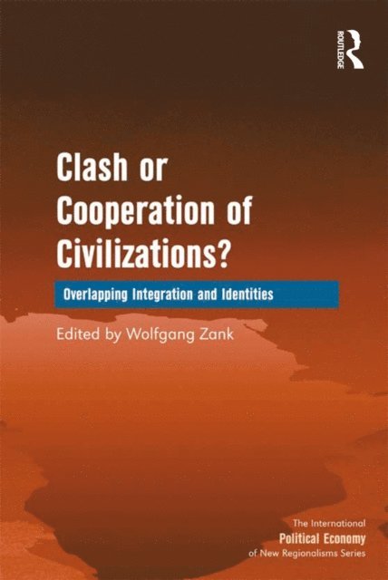 Wolfgang Zank - Clash or Cooperation of Civilizations?, E-bok