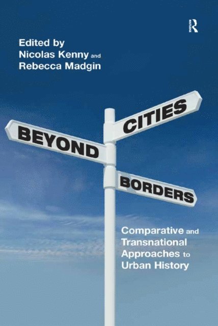 Rebecca Madgin, Nicolas Kenny - Cities Beyond Borders, E-bok