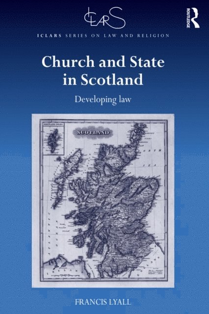 Francis Lyall - Church and State in Scotland, E-bok