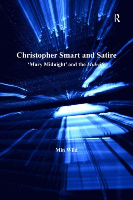 Min Wild - Christopher Smart and Satire, E-bok