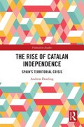The Rise of Catalan Independence