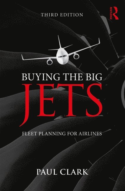 Paul Clark - Buying the Big Jets, E-bok