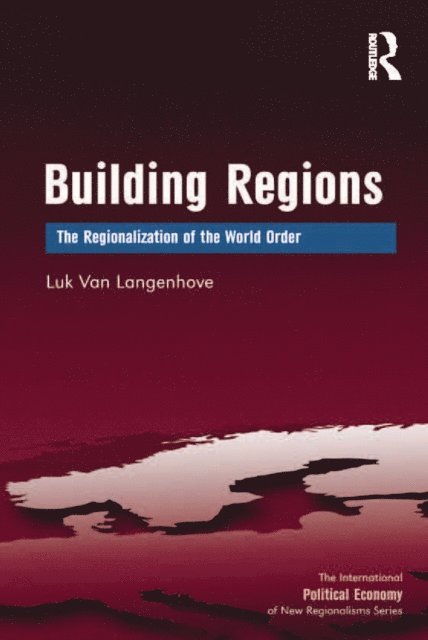 Luk Van Langenhove - Building Regions, E-bok