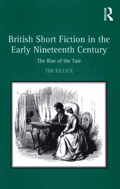 Tim Killick - British Short Fiction in the Early Nineteenth Century, E-bok