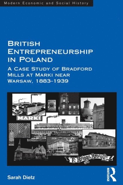 Sarah Dietz - British Entrepreneurship in Poland, E-bok