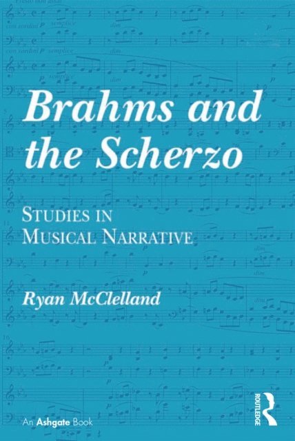 Ryan McClelland - Brahms and the Scherzo, E-bok
