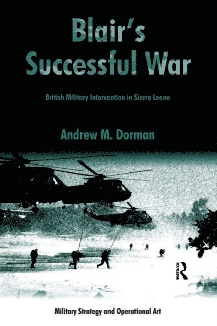 Andrew Dorman - Blair's Successful War, E-bok