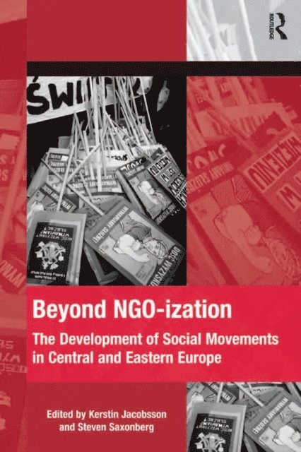 Steven Saxonberg, Kerstin Jacobsson - Beyond NGO-ization, E-bok
