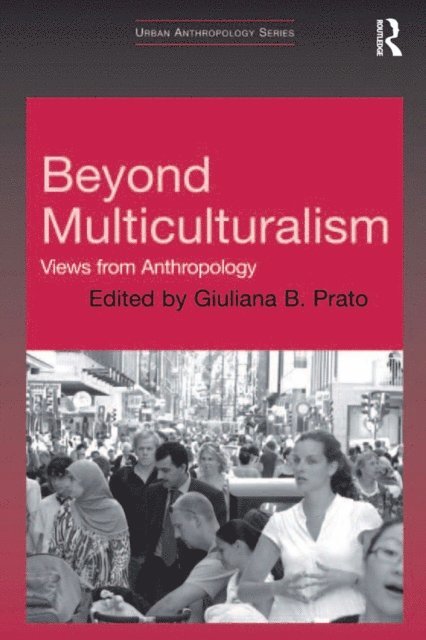 Giuliana B. Prato - Beyond Multiculturalism, E-bok