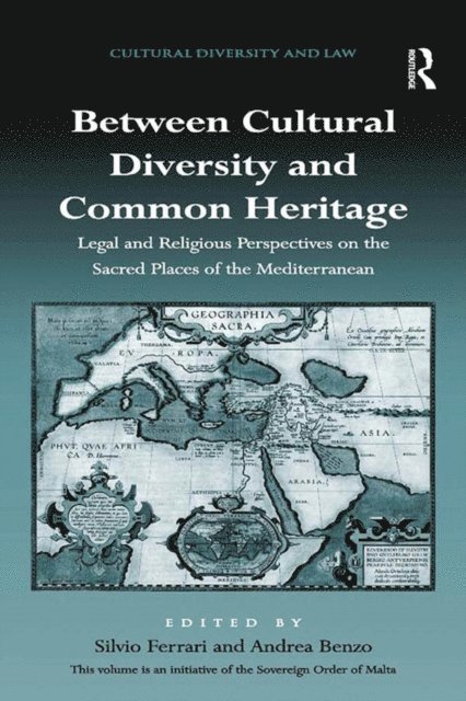 Andrea Benzo, Silvio Ferrari - Between Cultural Diversity and Common Heritage, E-bok