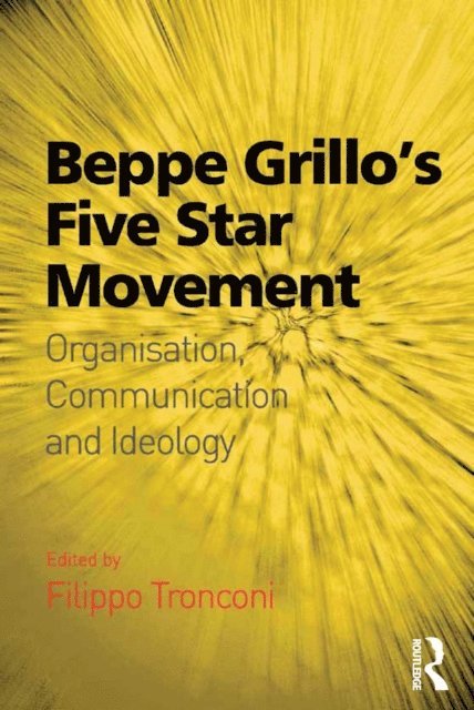 Filippo Tronconi - Beppe Grillo's Five Star Movement, E-bok