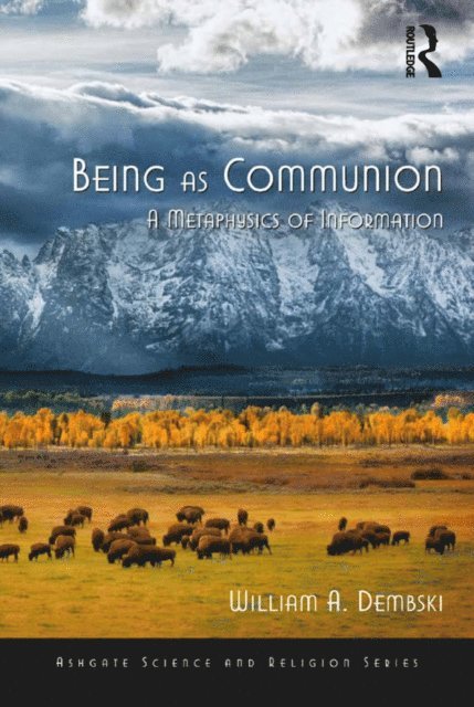 William A. Dembski - Being as Communion, E-bok