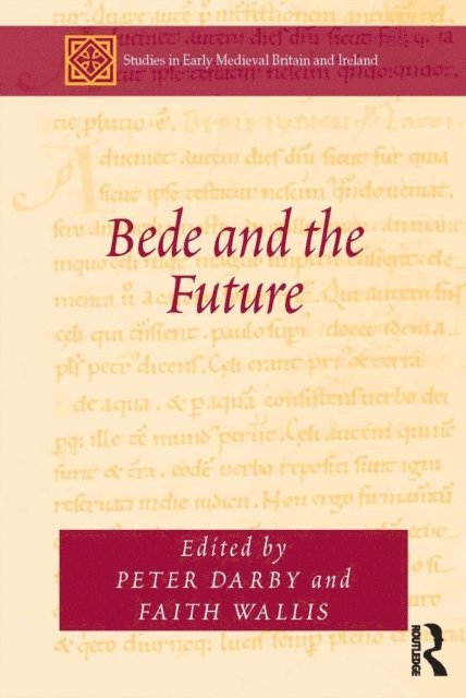 Faith Wallis, Peter Darby - Bede and the Future, E-bok