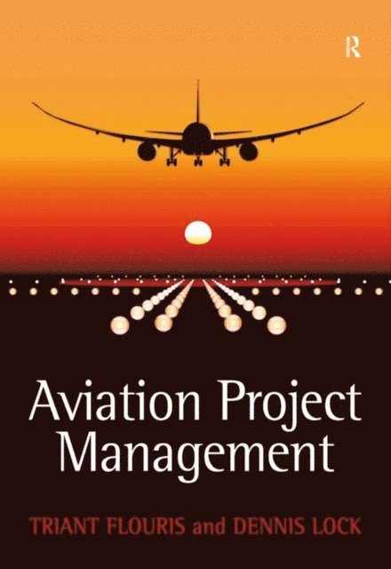 Dennis Lock, Triant G. Flouris - Aviation Project Management, E-bok