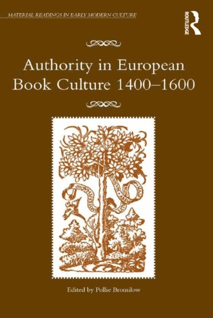 Pollie Bromilow - Authority in European Book Culture 1400-1600, E-bok
