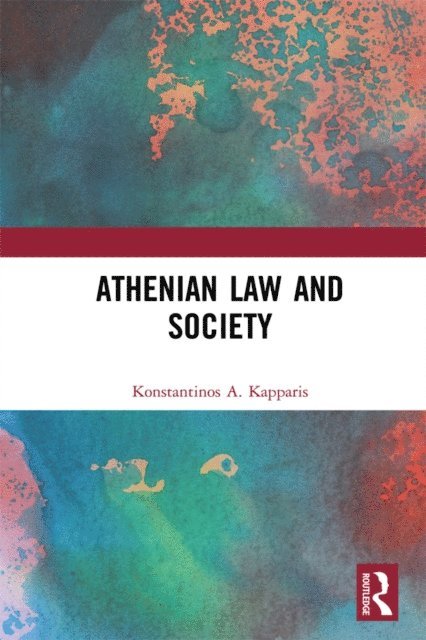 Konstantinos A. Kapparis - Athenian Law and Society, E-bok