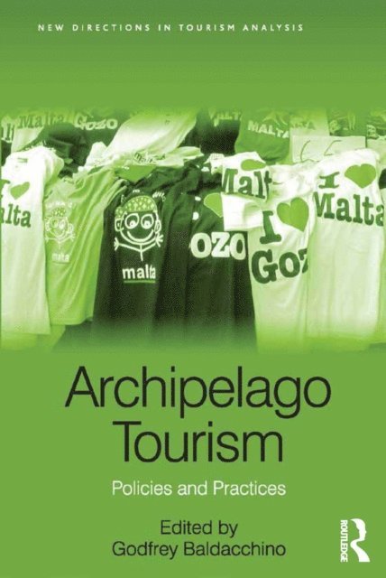 Godfrey Baldacchino - Archipelago Tourism, E-bok