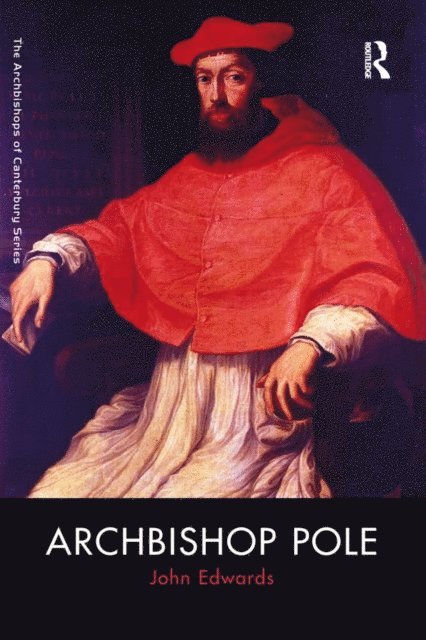 John Edwards - Archbishop Pole, E-bok