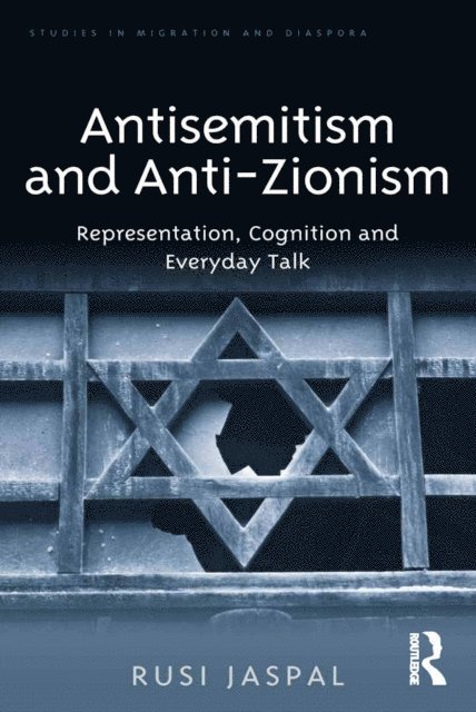 Rusi Jaspal - Antisemitism and Anti-Zionism, E-bok