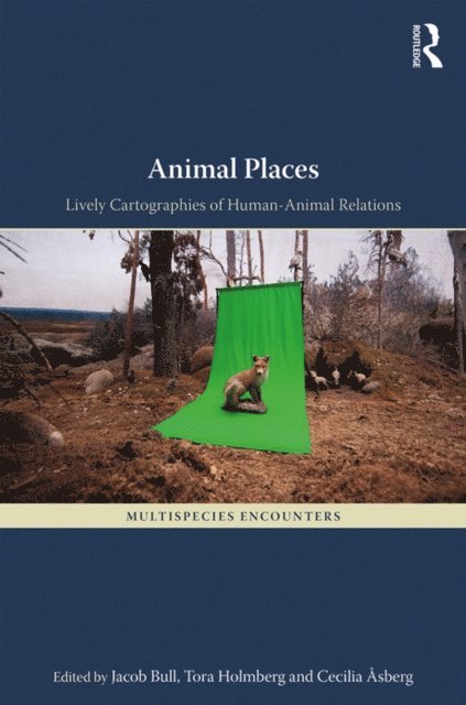 Cecilia Asberg, Tora Holmberg, Jacob Bull - Animal Places, E-bok